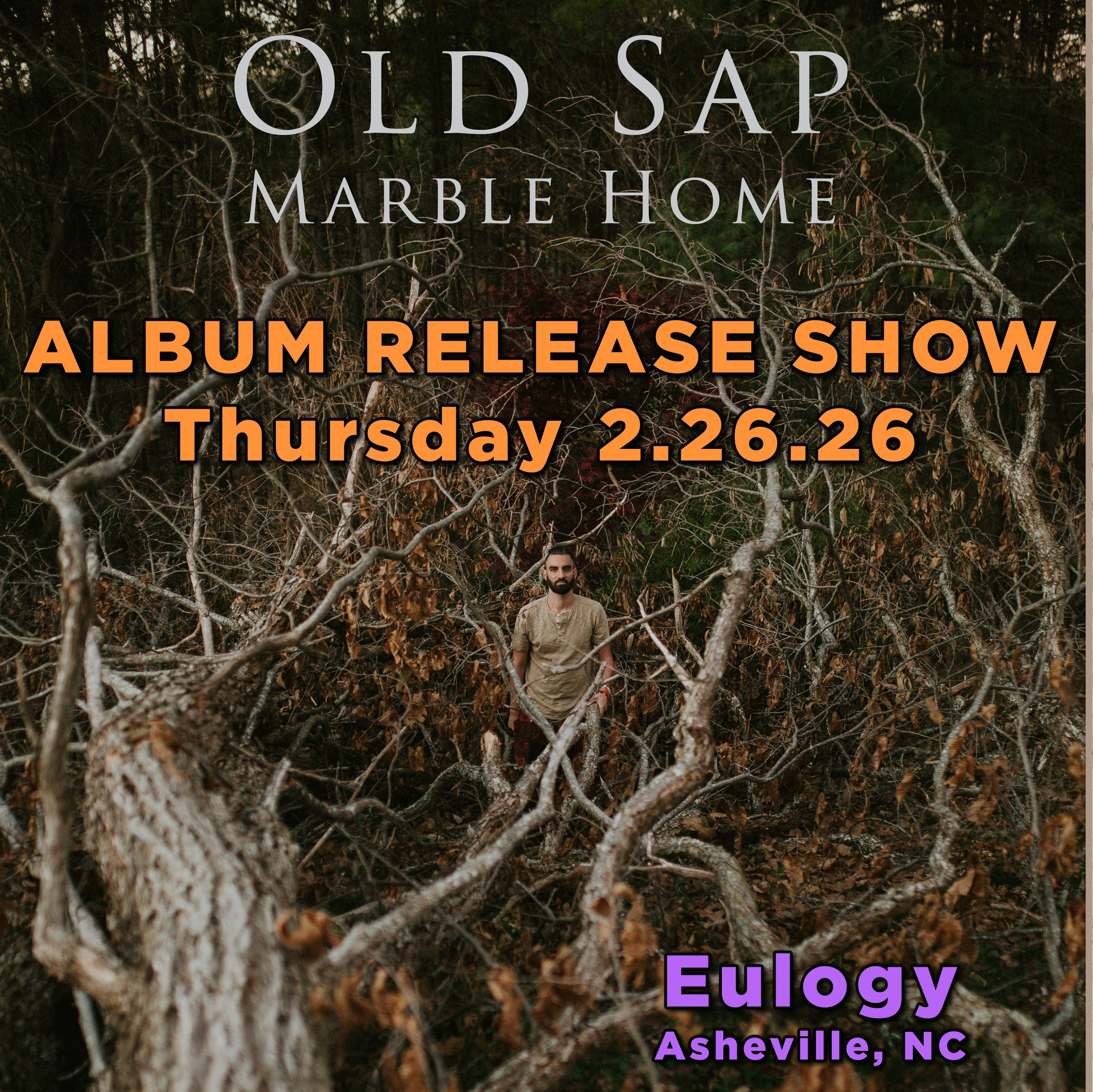 Photo of Old Sap (Album Release) w/ Jackson Grimm & Balm.