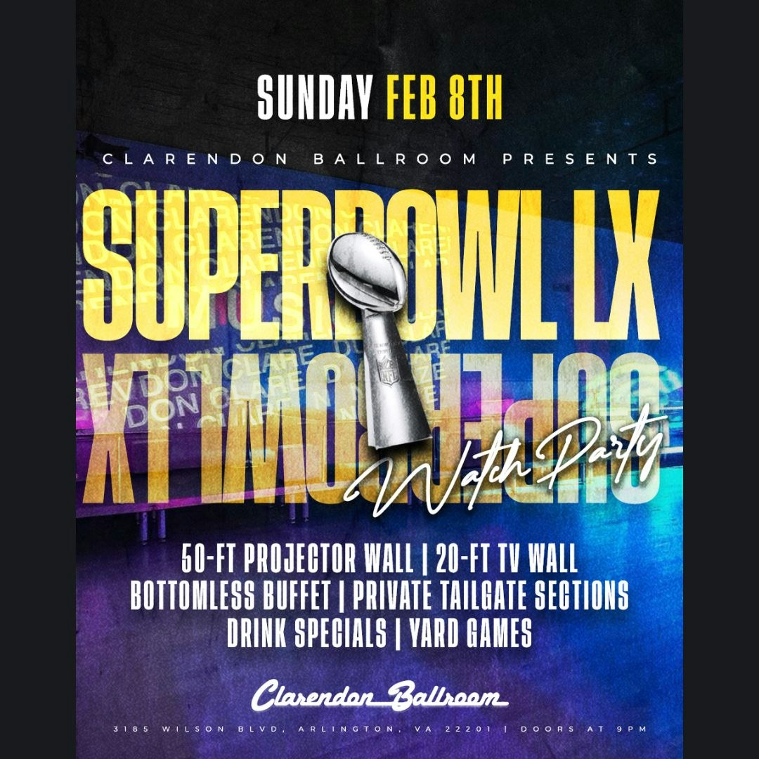 Photo of Super Bowl LX Watch Party at Clarendon Ballroom 2/8