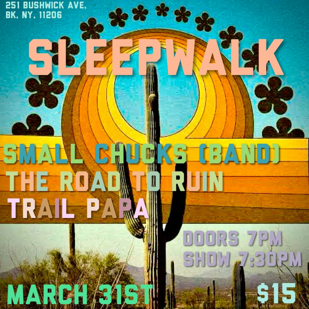 Small Chucks (Full Band), The Road to Ruin, Trail Papa