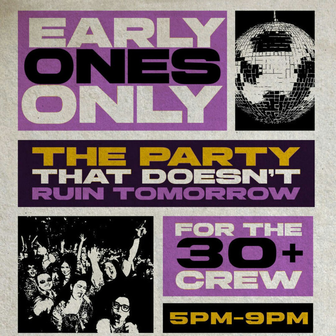 Photo of Early Ones Only: The Party That Doesn't Ruin Tomorrow