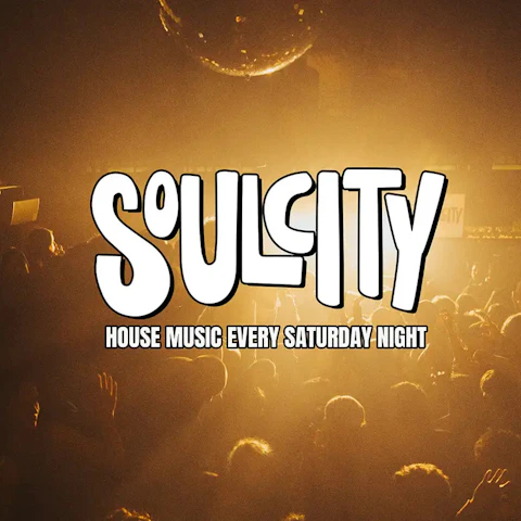 Soul City: House Music Every Saturday
