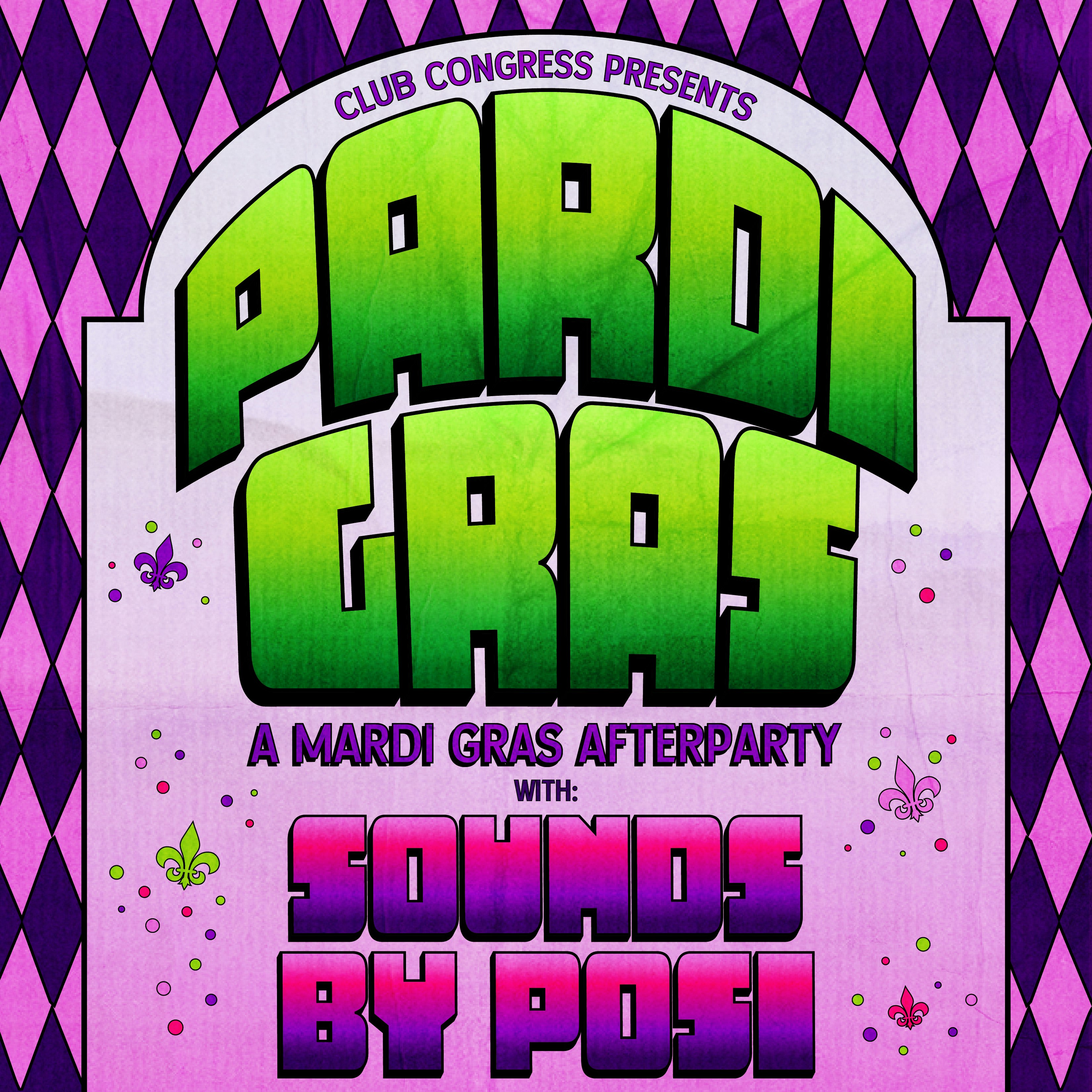 PARDI GRAS w/ Sounds by Posi!