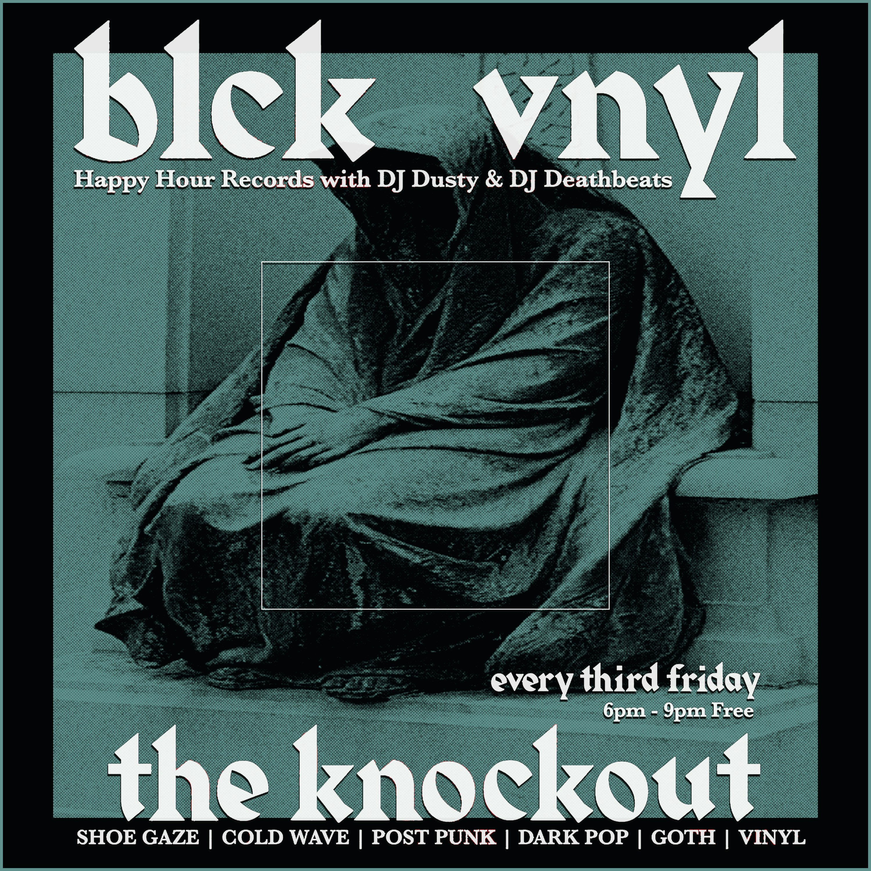 THE BLACK VINYL HAPPY HOUR Tickets | Free | 20 Feb @ The Knockout, San ...