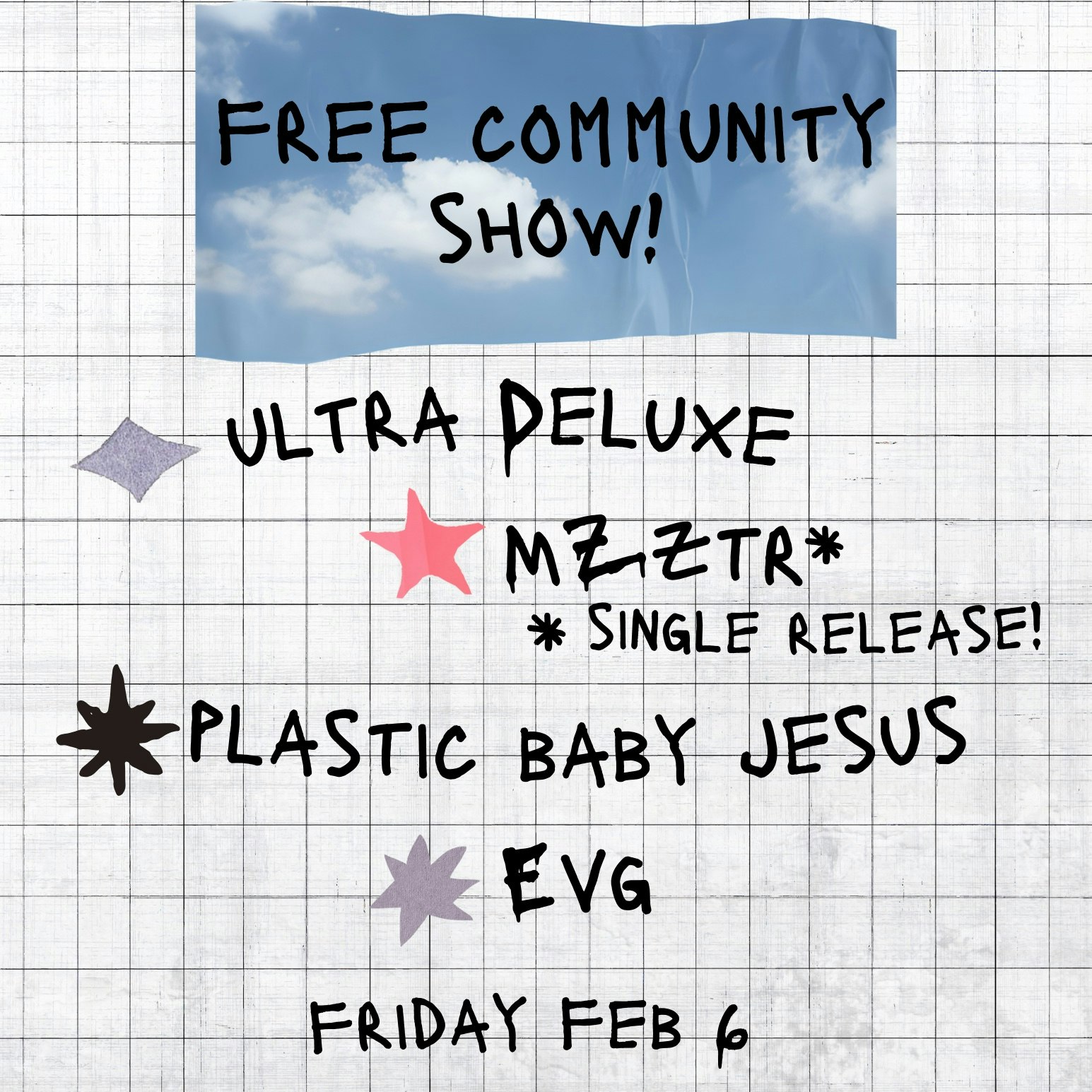 Photo of Free Show: Ultra Deluxe, Mzztr, Plastic Baby Jesus, EVG