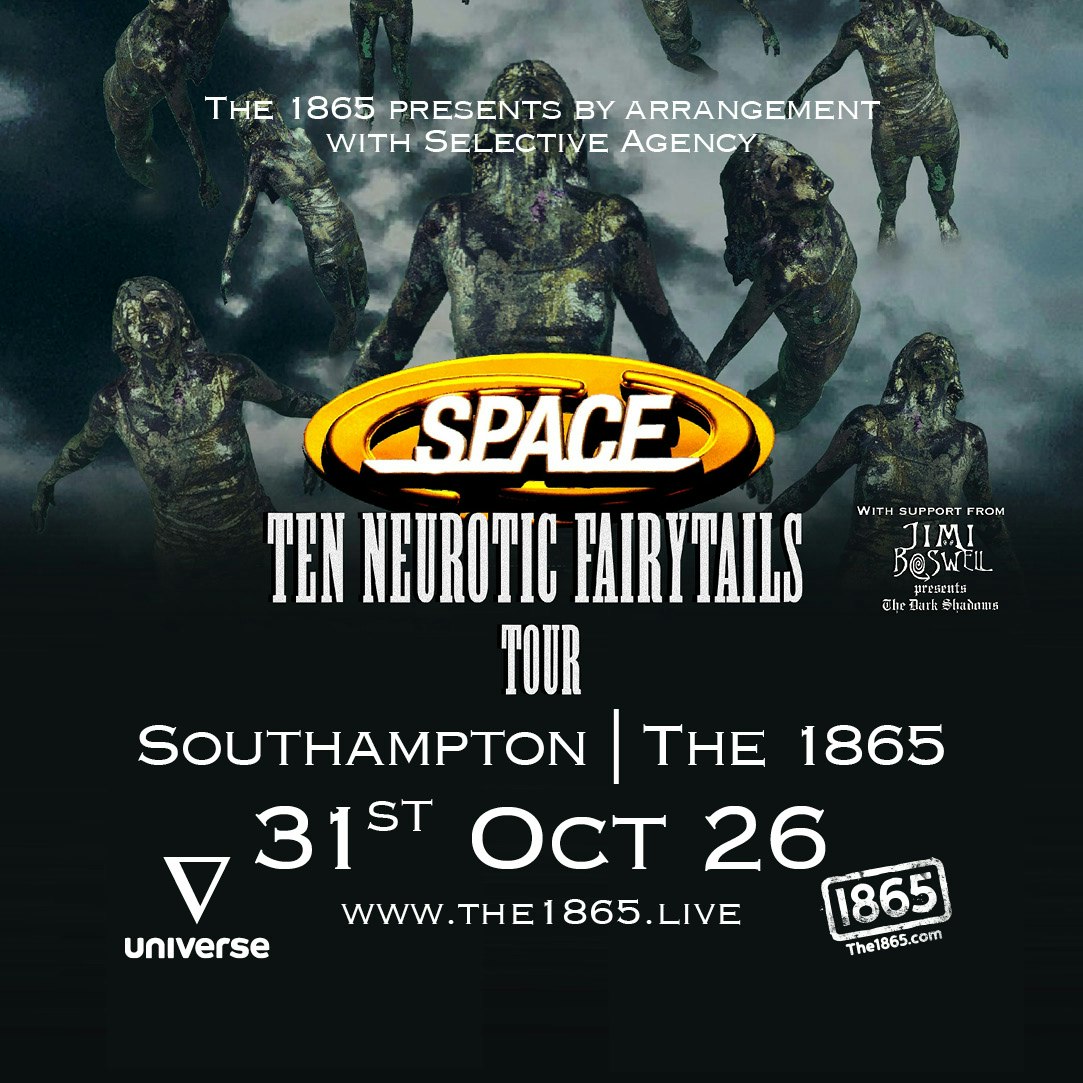 Space Ten Neurotic Fairytales Tour 2026 Plus Special Guests