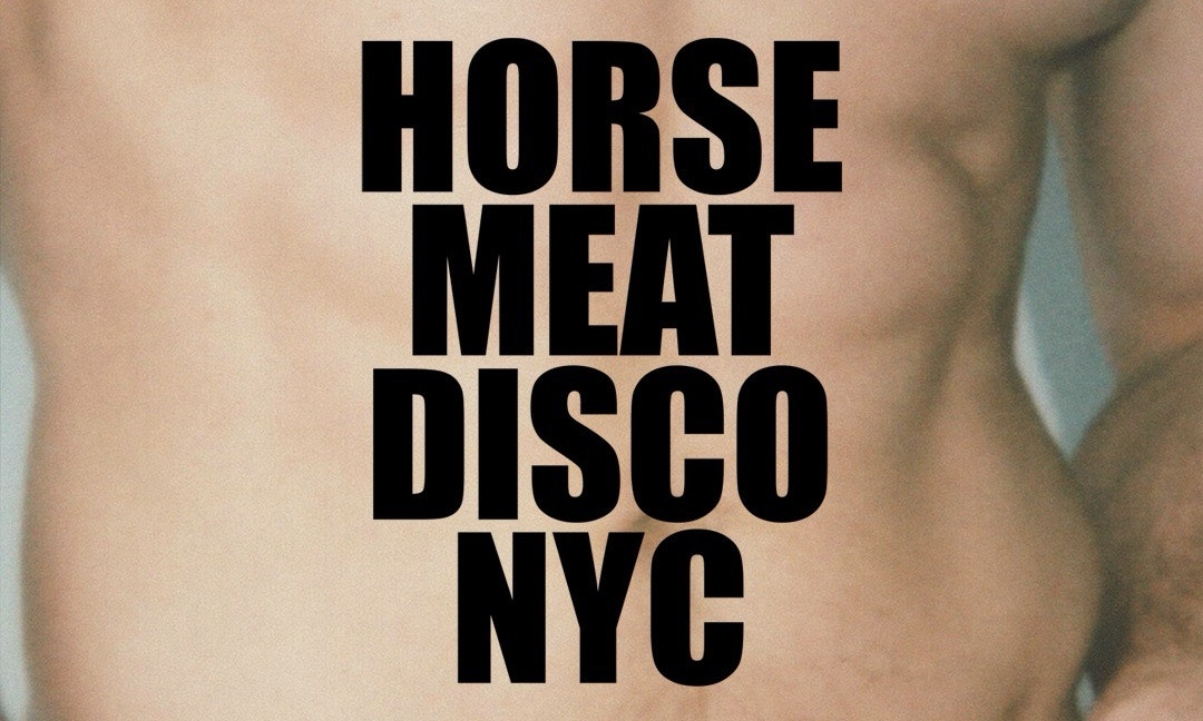 Horse Meat Disco at Knockdown Center