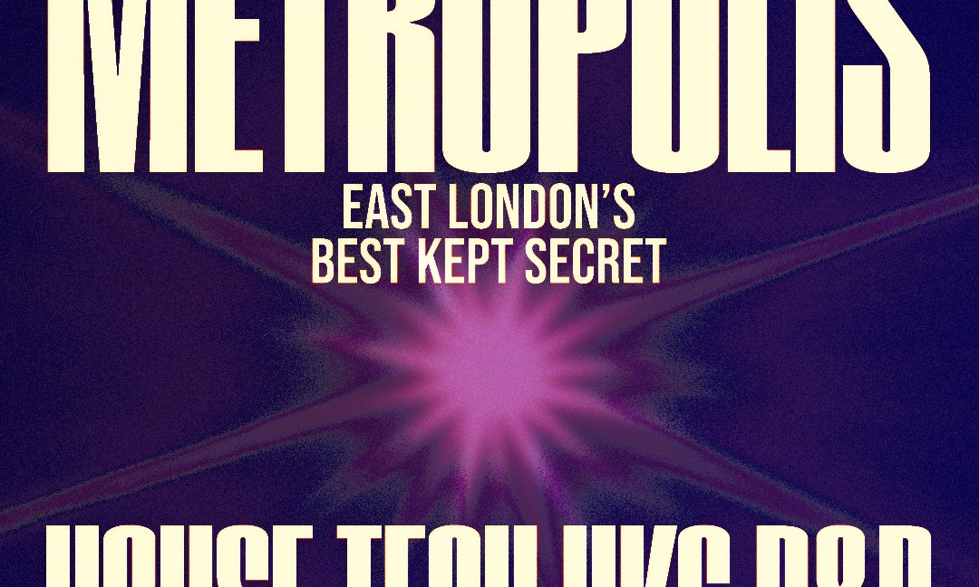 Escape To Metropolis: House, Tech & UK Garage - Every Saturday