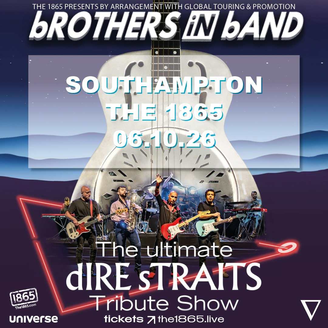 bROTHERS iN bAND the dIRE sTRAITS Tribute Show at The 1865, Southampton