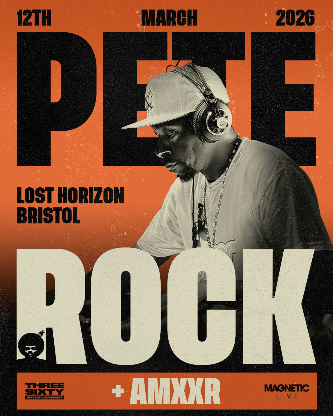 Pete Rock + AMXXR Tickets | From £24.48 | 12 Mar @ Lost Horizon