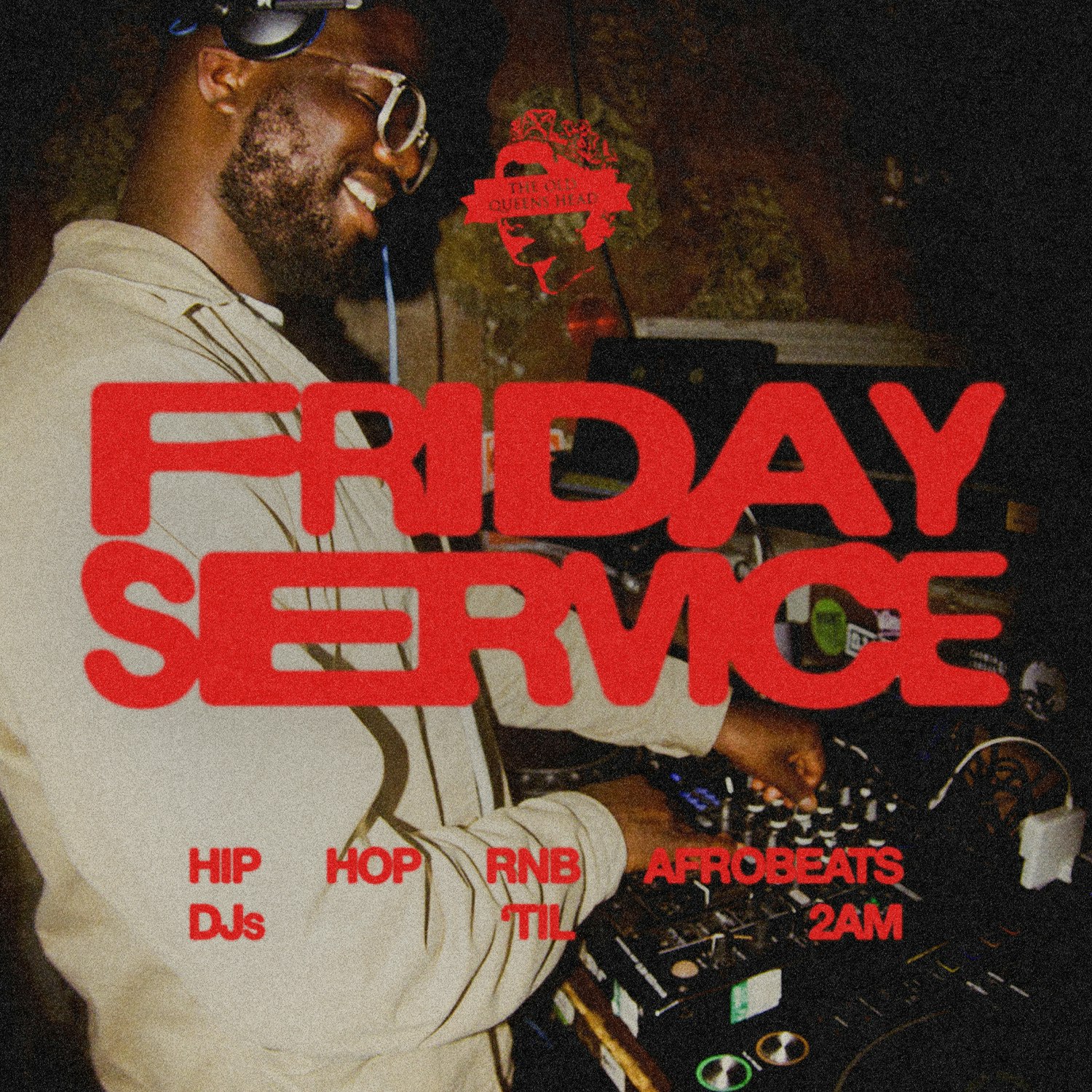 FRIDAY SERVICE: Hip Hop, Afrobeats & R&B