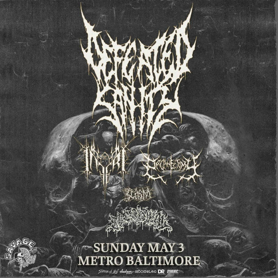 DEFEATED SANITY w/ Inferi, Organectomy, Scasm and Blood Vial