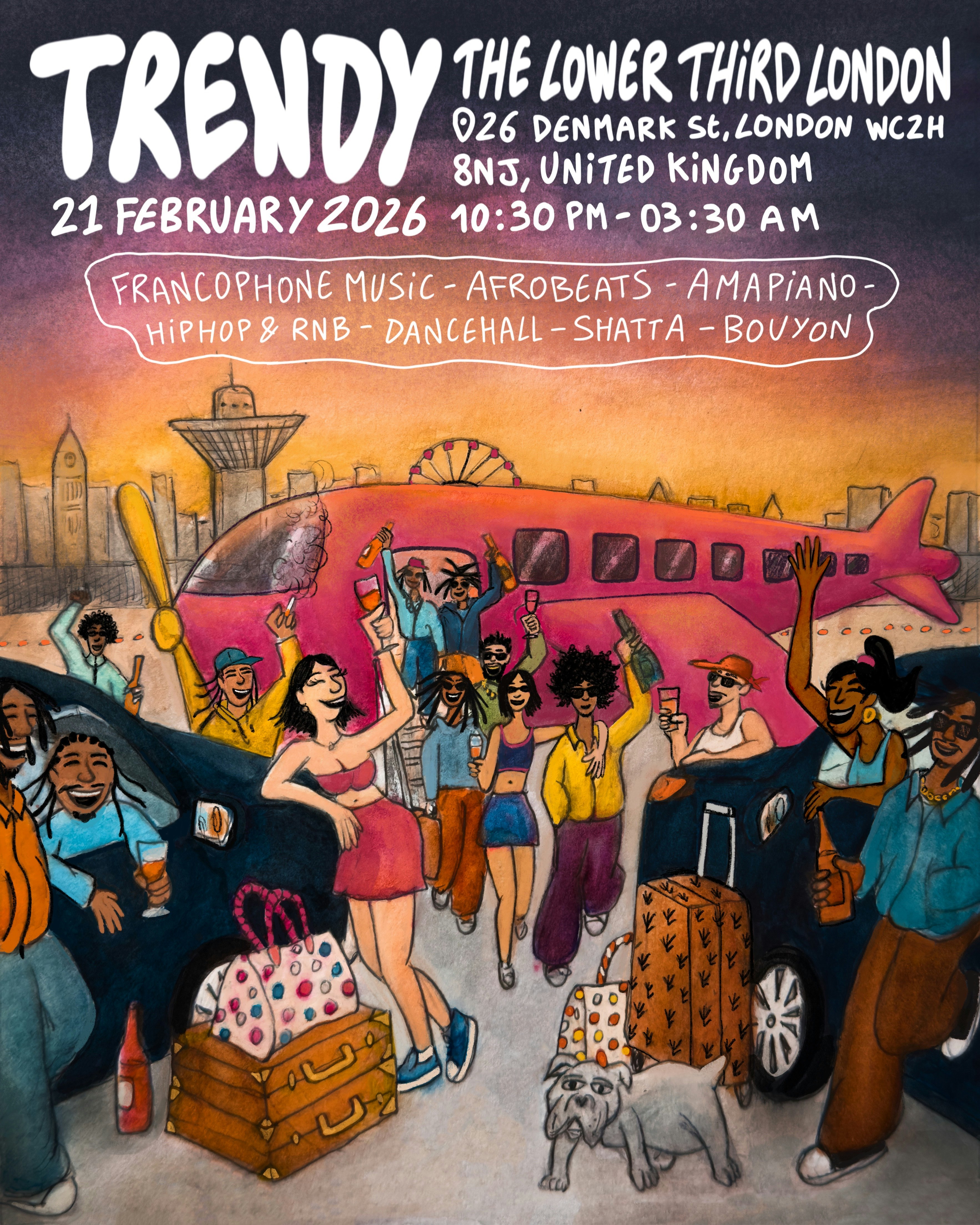 TRENDY : London Takeover #2 at The Lower Third