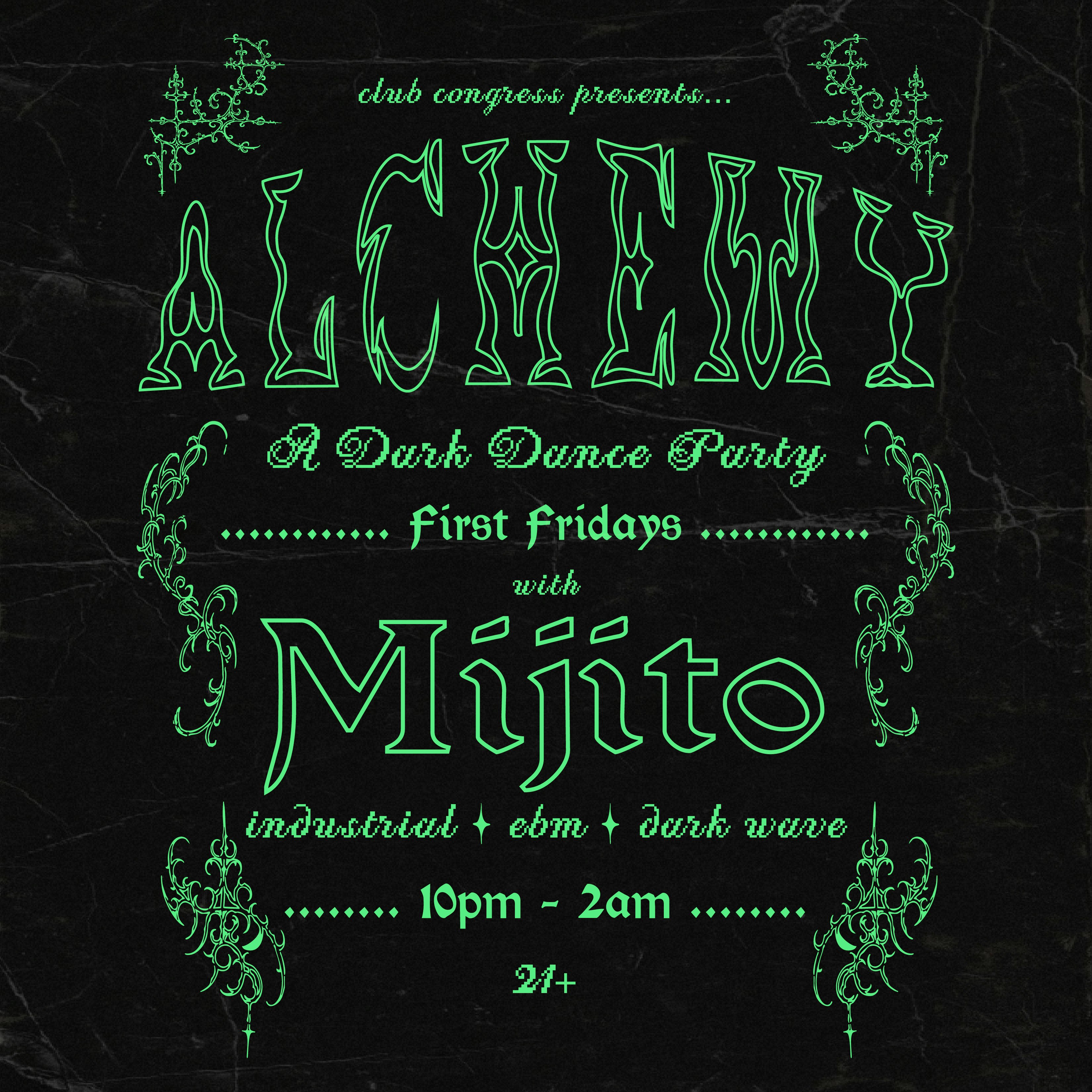 Alchemy: A Dark Dance Party w/ MIJITO