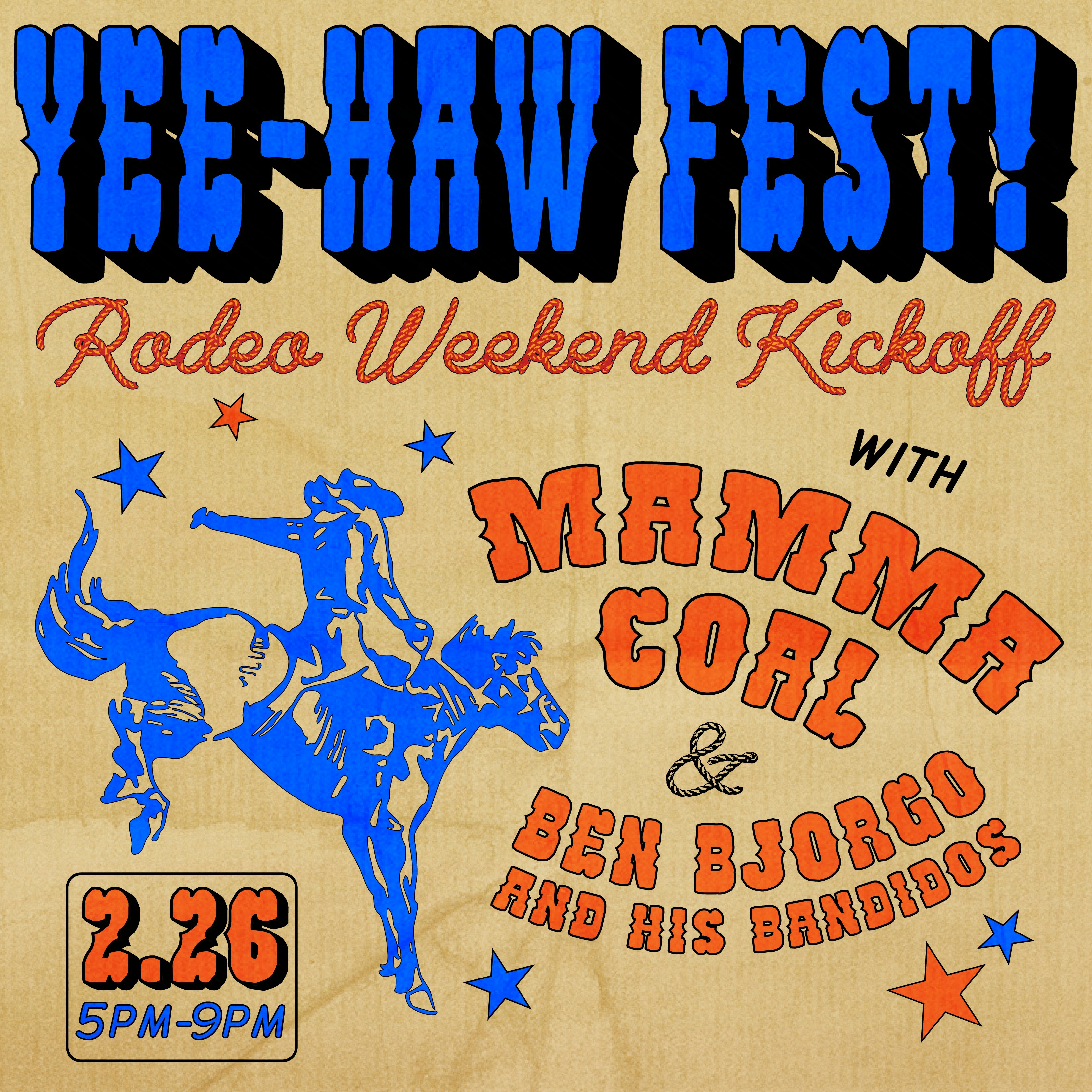 The Yee-Haw Fest! Rodeo Weekend Kickoff