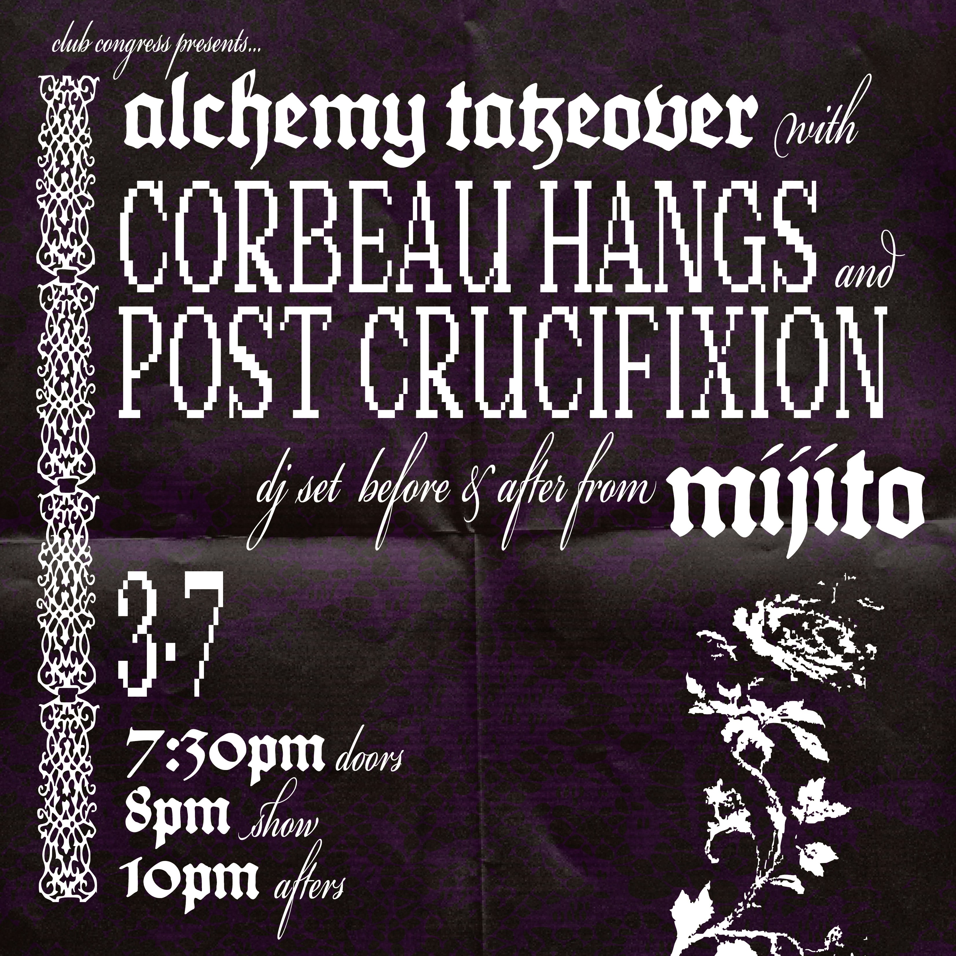 Alchemy Takeover w/ Post Crucifixion x Corbeau Hangs