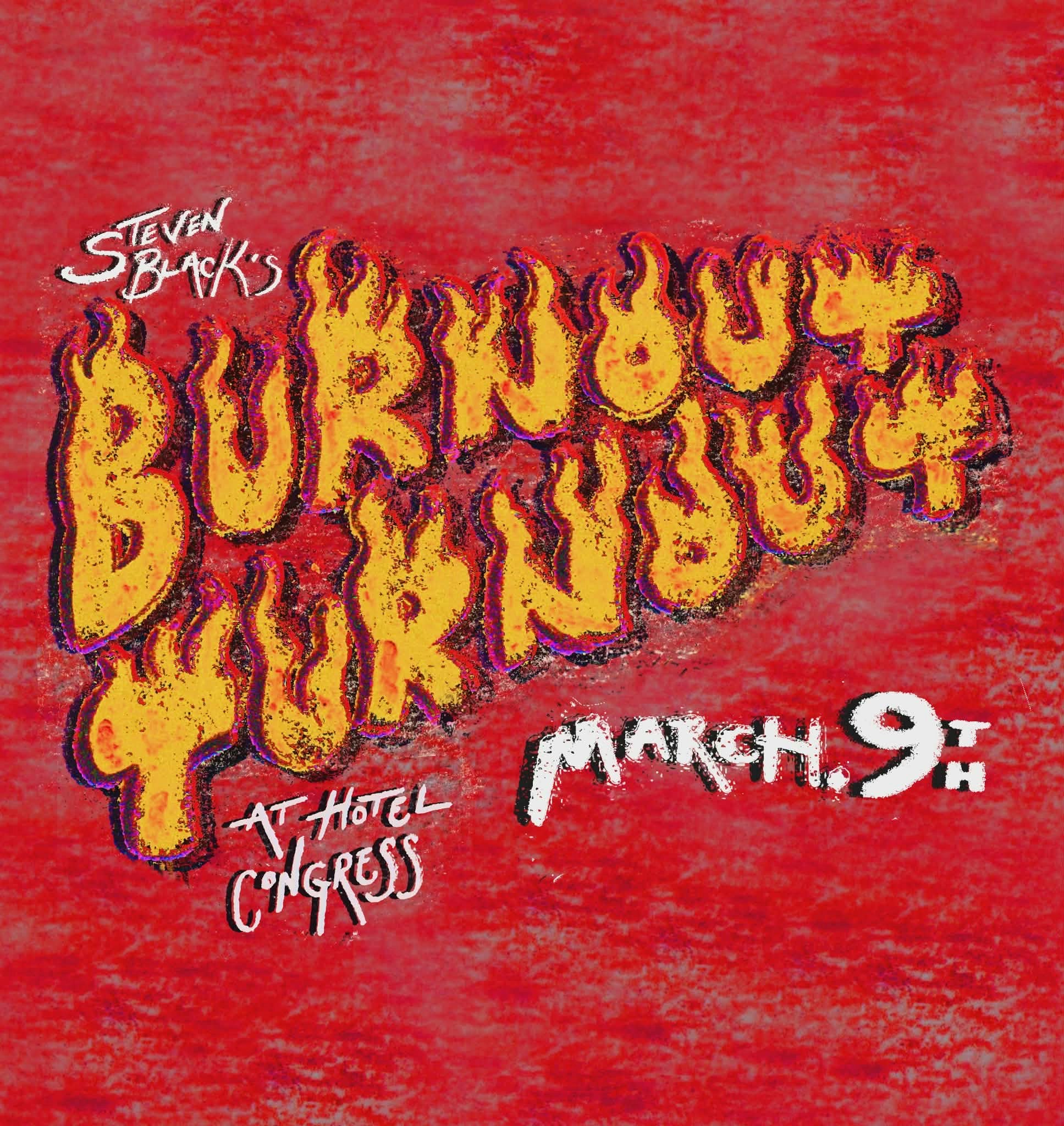 Steven Black’s Burnout Turnout