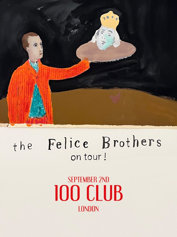 The Felice Brothers + Family Stereo