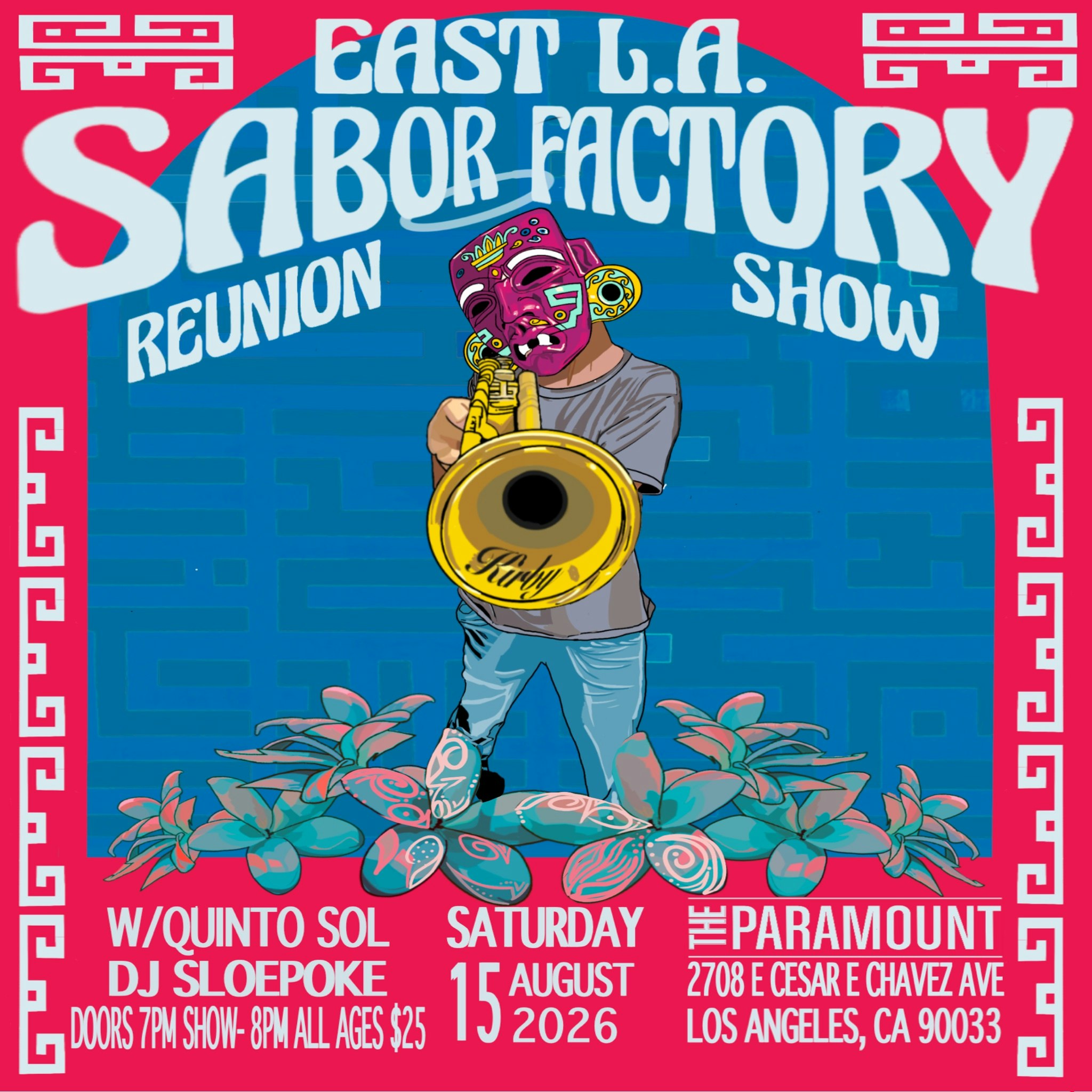 East LA Sabor Factory 'Reunion Show' Tickets | $25 | 15 Aug @ The