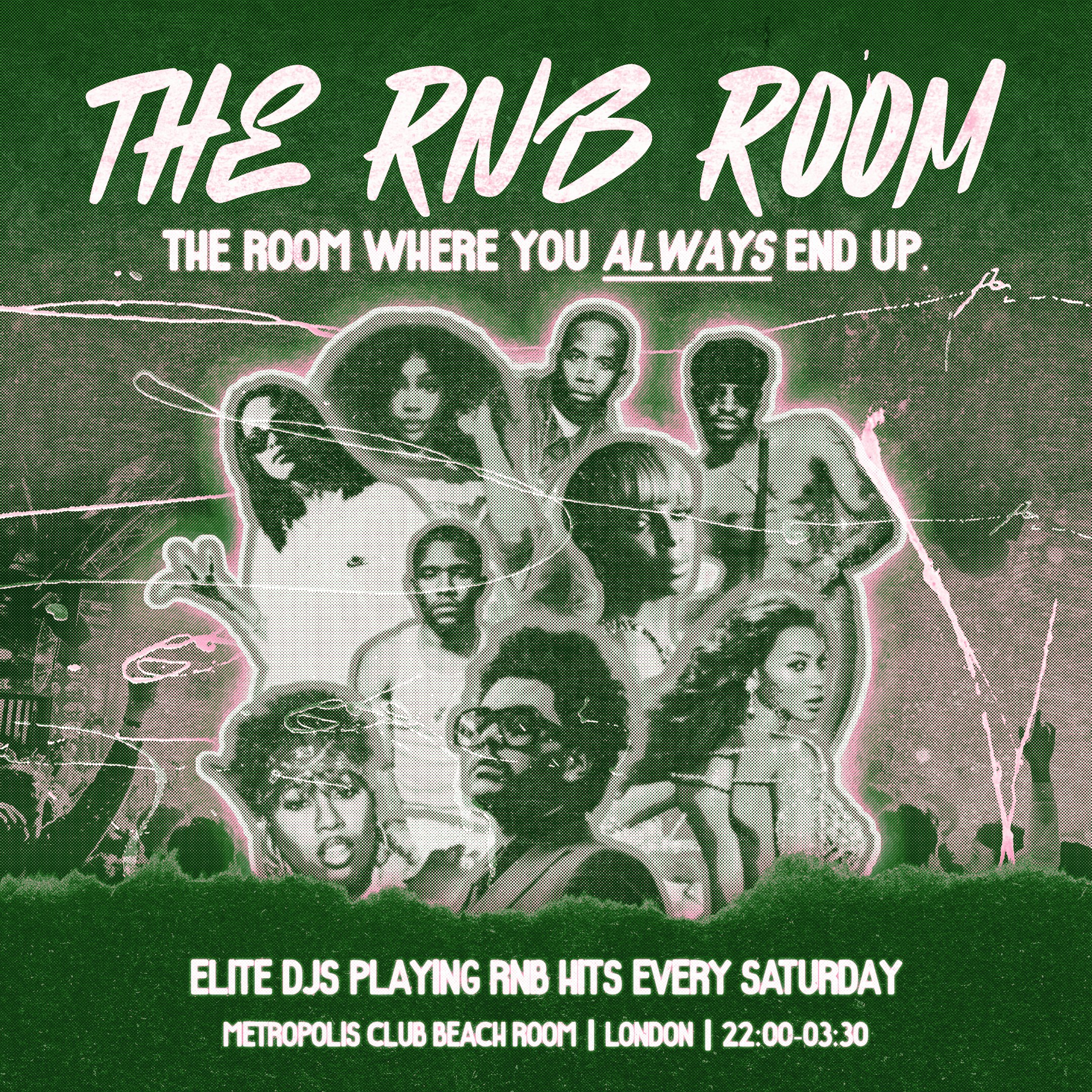 The RnB Room → Every Saturday at Metropolis