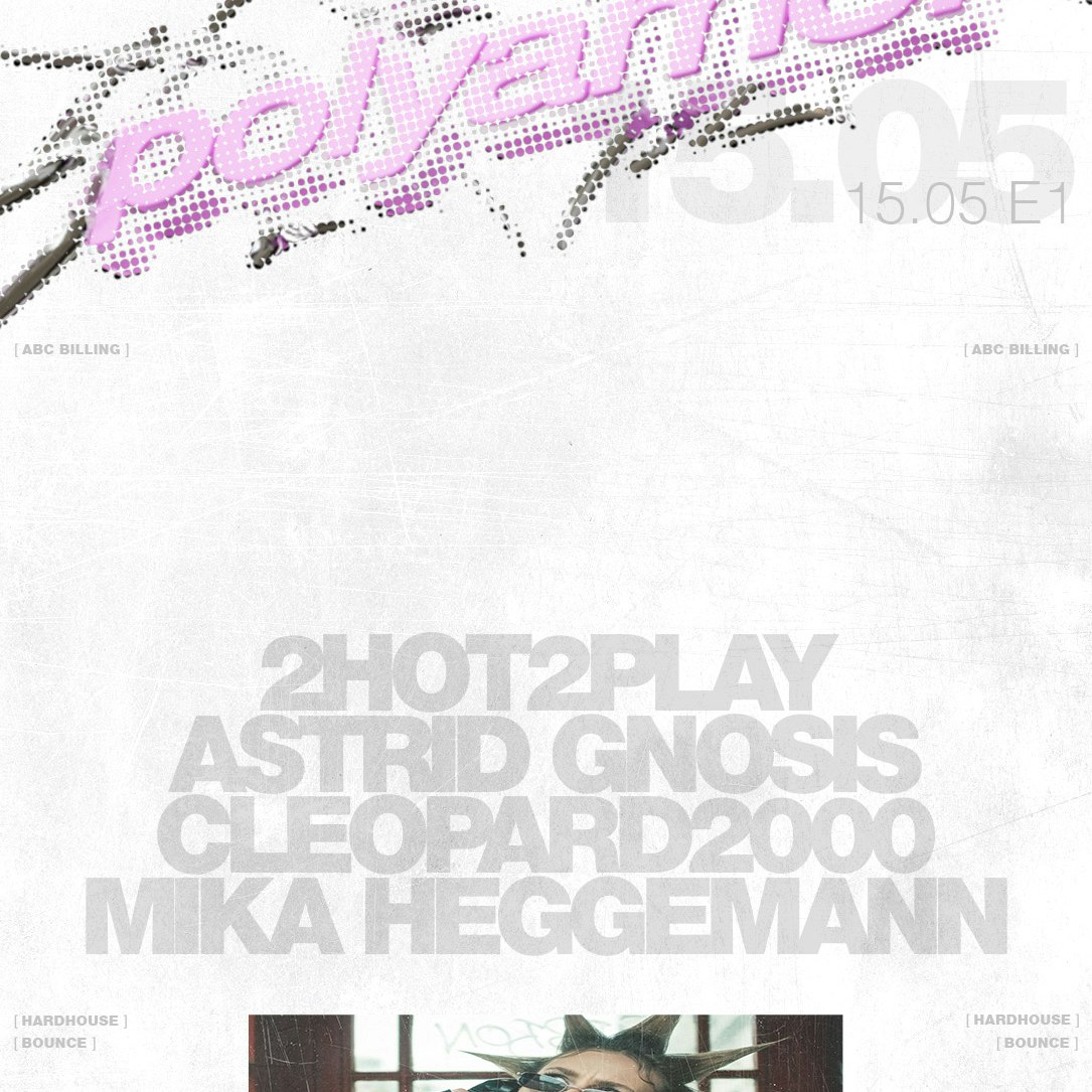 Polyamor: 2HOT2PLAY, Astrid Gnosis, Cleopard2000 & Mika Heggemann