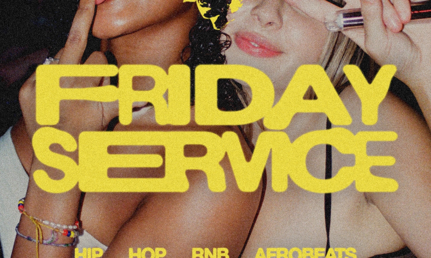FRIDAY SERVICE: Hip Hop, Afrobeats & R&B