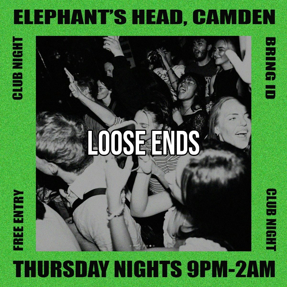 club night - LOOSE ENDS (free entry)