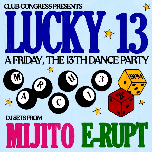 Lucky 13 | A Friday the 13th Dance Party!
