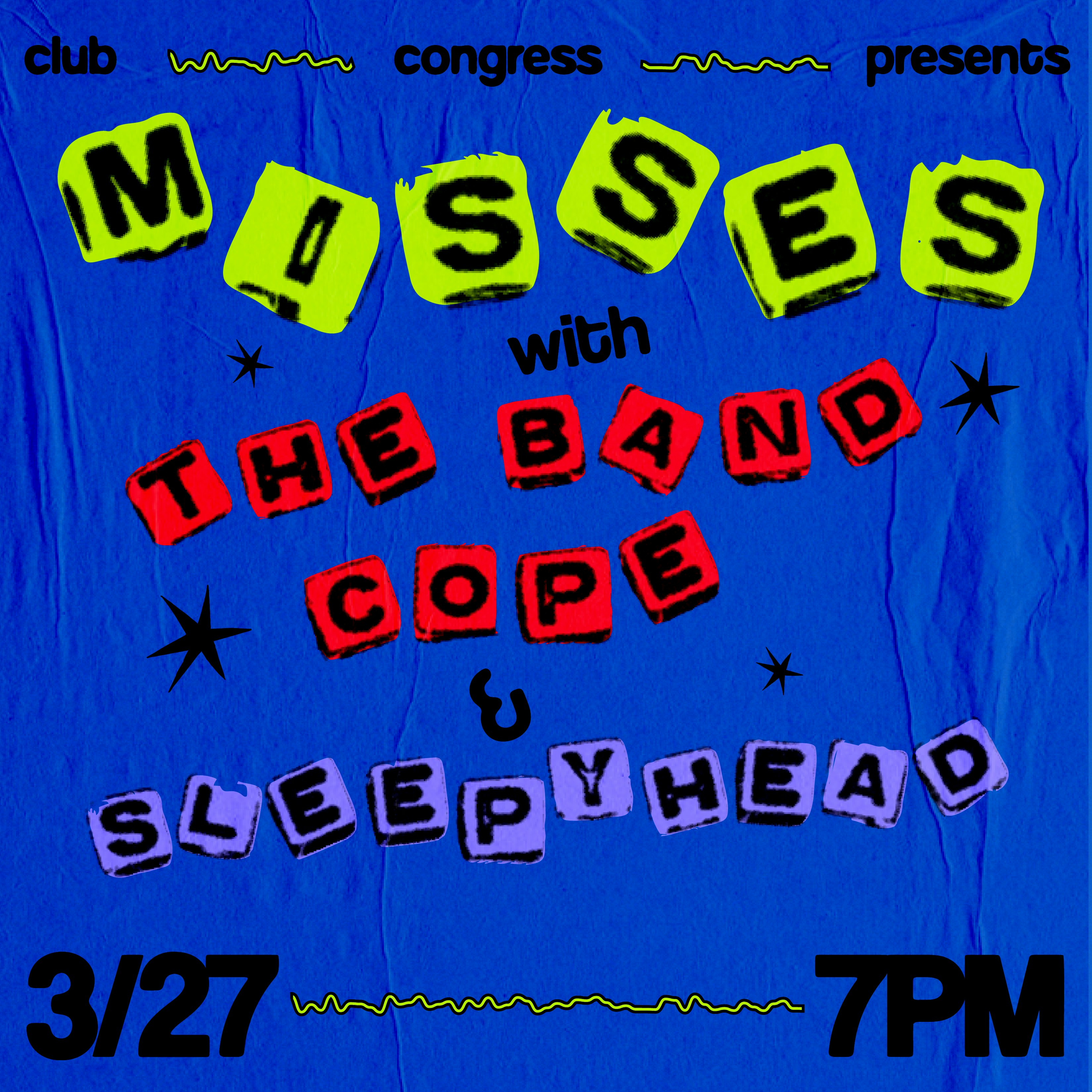 MISSES EP Release ft. The Band Cope