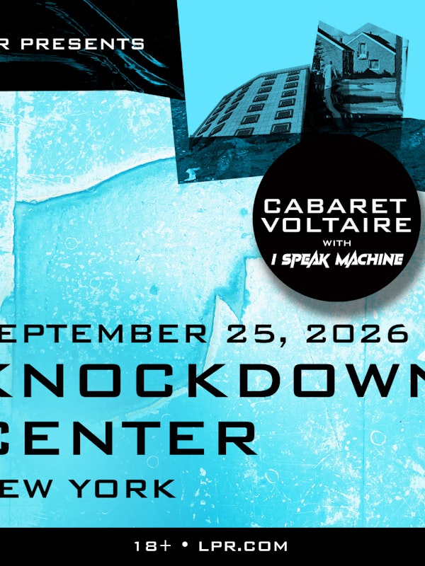 LPR Presents: Cabaret Voltaire