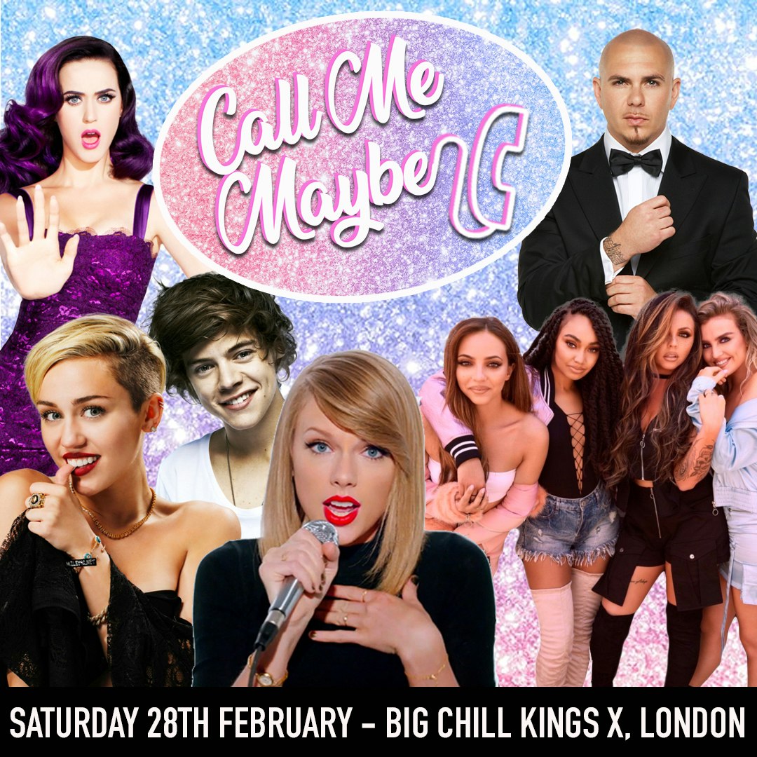 Call Me Maybe - 2010s Party (London)