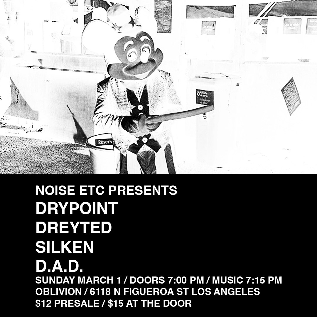 Drypoint, Dreyted, Silken, and D.A.D Tickets | $14.71 | 1 Mar ...