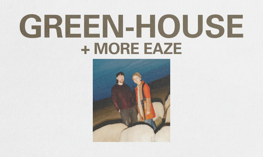 Image for Green-House + More Eaze