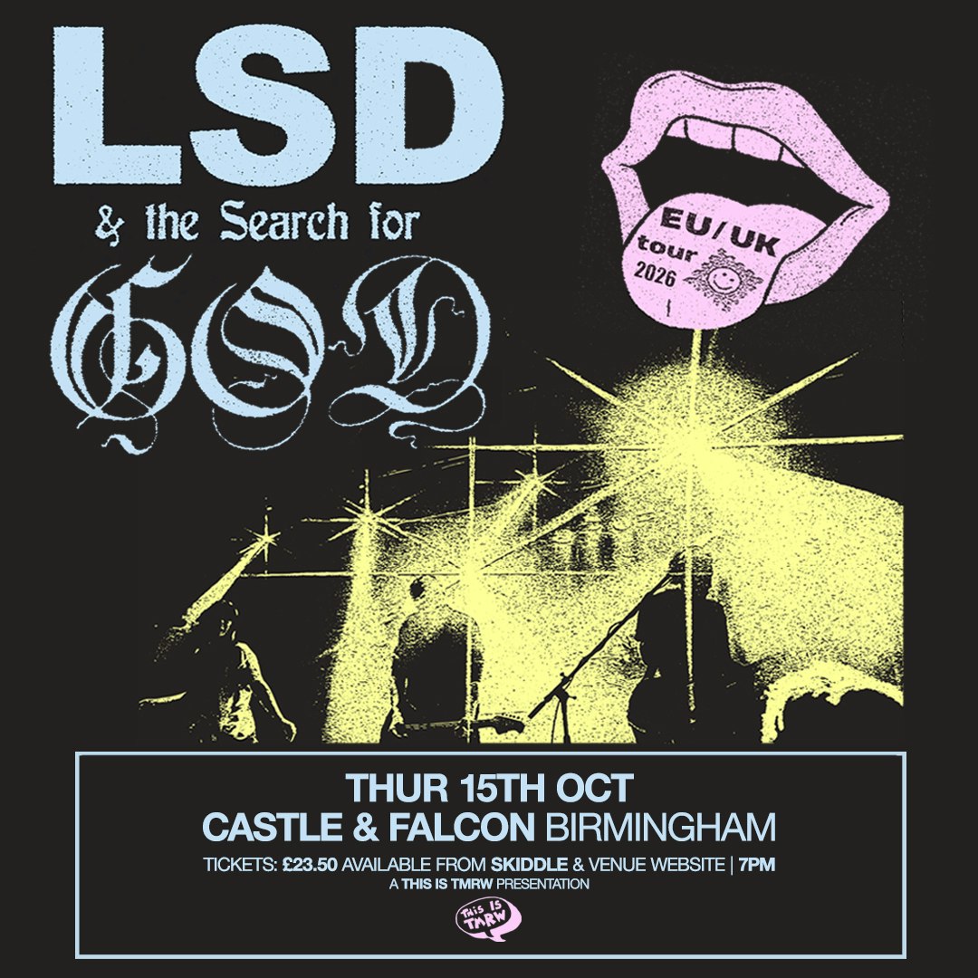 LSD and the Search for God at The Castle & Falcon, Birmingham, Birmingham