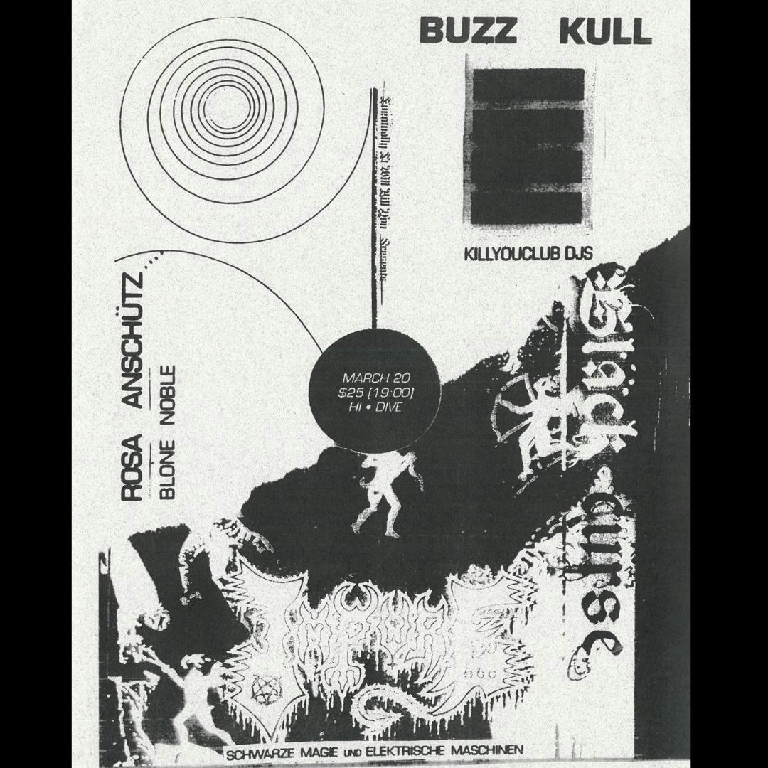 Photo of Buzz Kull + Black Curse + Impure + Rosa Anschütz + Blone Noble + KYC DJs
