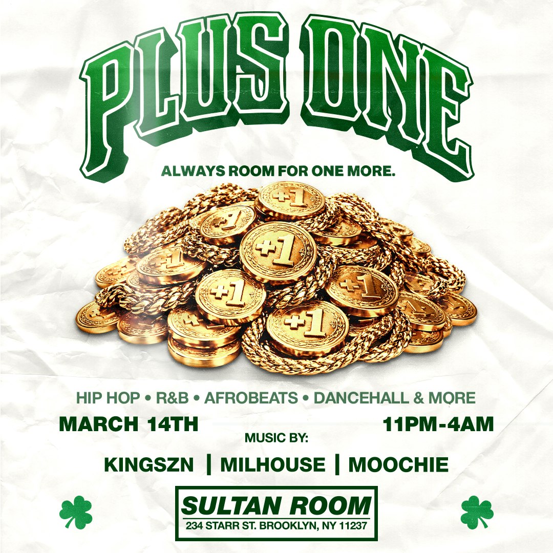 PLUS ONE ft. KINGSZN, Milhouse, Moochie