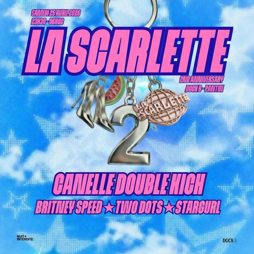 La Scarlette : 2 Ans w/Canelle DoubleKick,Stargurl