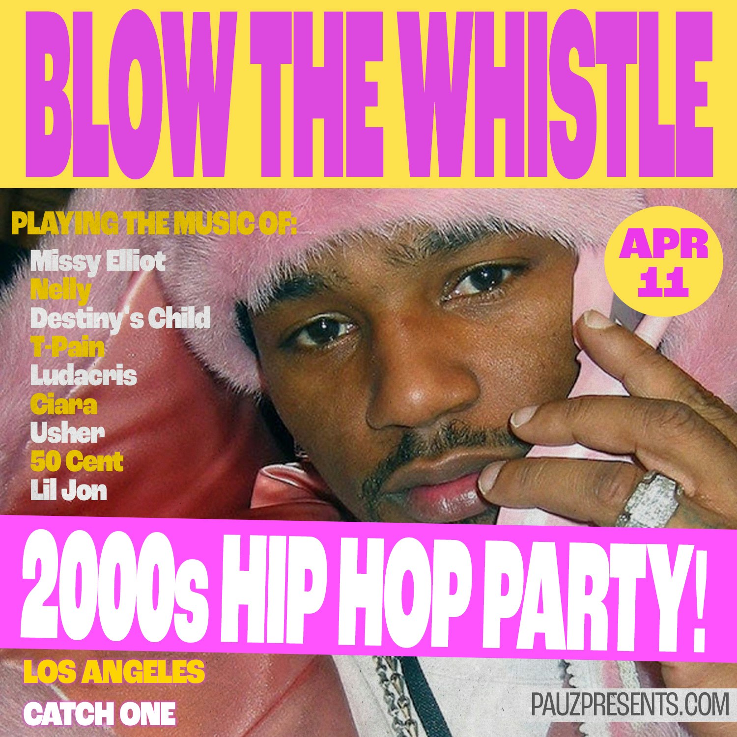 BLOW THE WHISTLE (2000's Hip Hop Party!)
