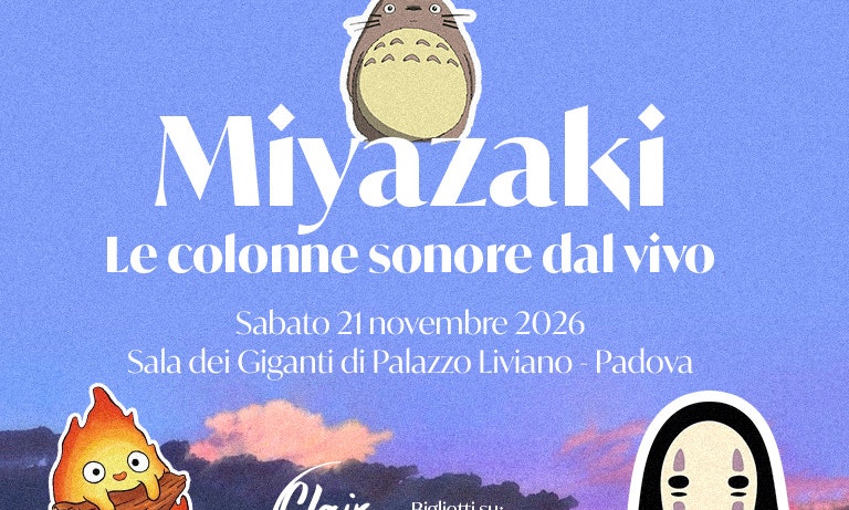 Miyazaki - le colonne sonore live a Padova