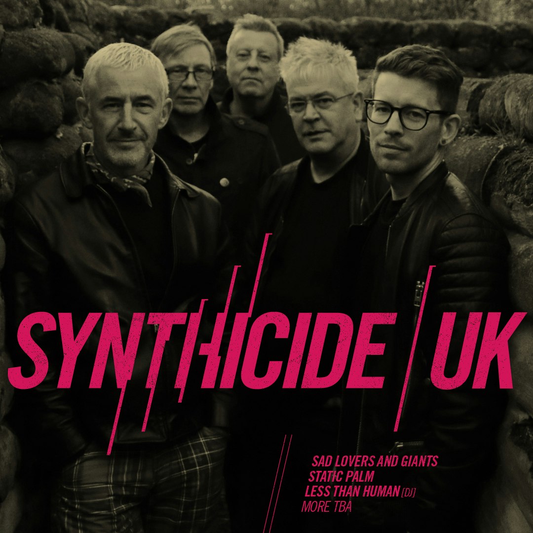 Synthicide w/ Sad Lovers & Giants