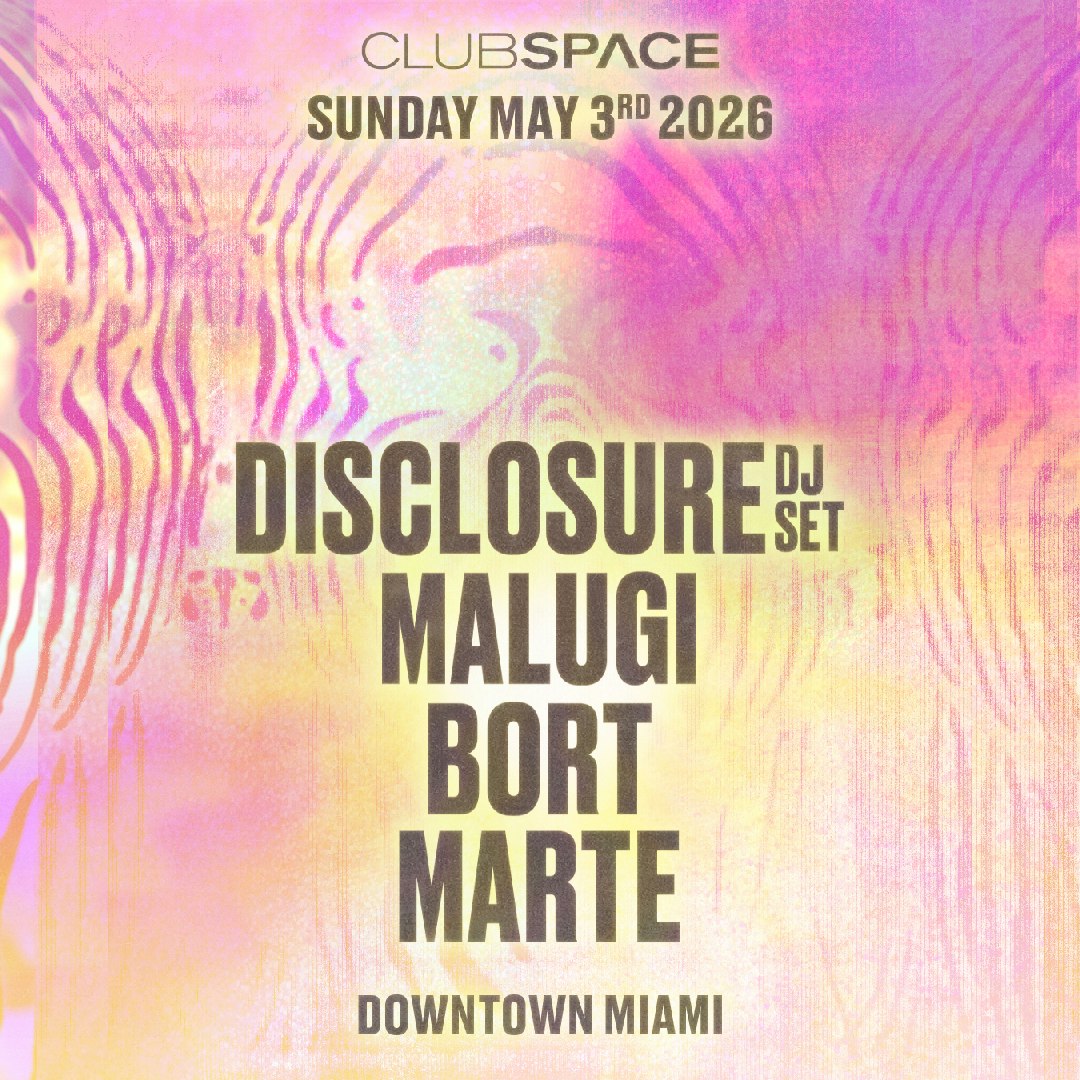 Disclosure DJ Set at Club Space Miami May 3 2026