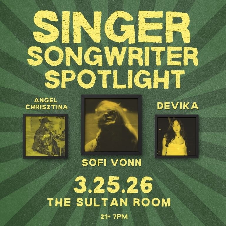 Singer-Songwriter Spotlight: Sofi Vonn, Devika, Angel Chrisztina