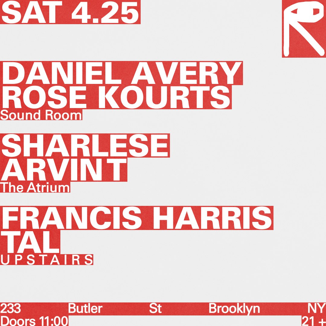 Image for Daniel Avery + Rose Kourts / Sharlese + Arvin T / Francis Harris + Tal