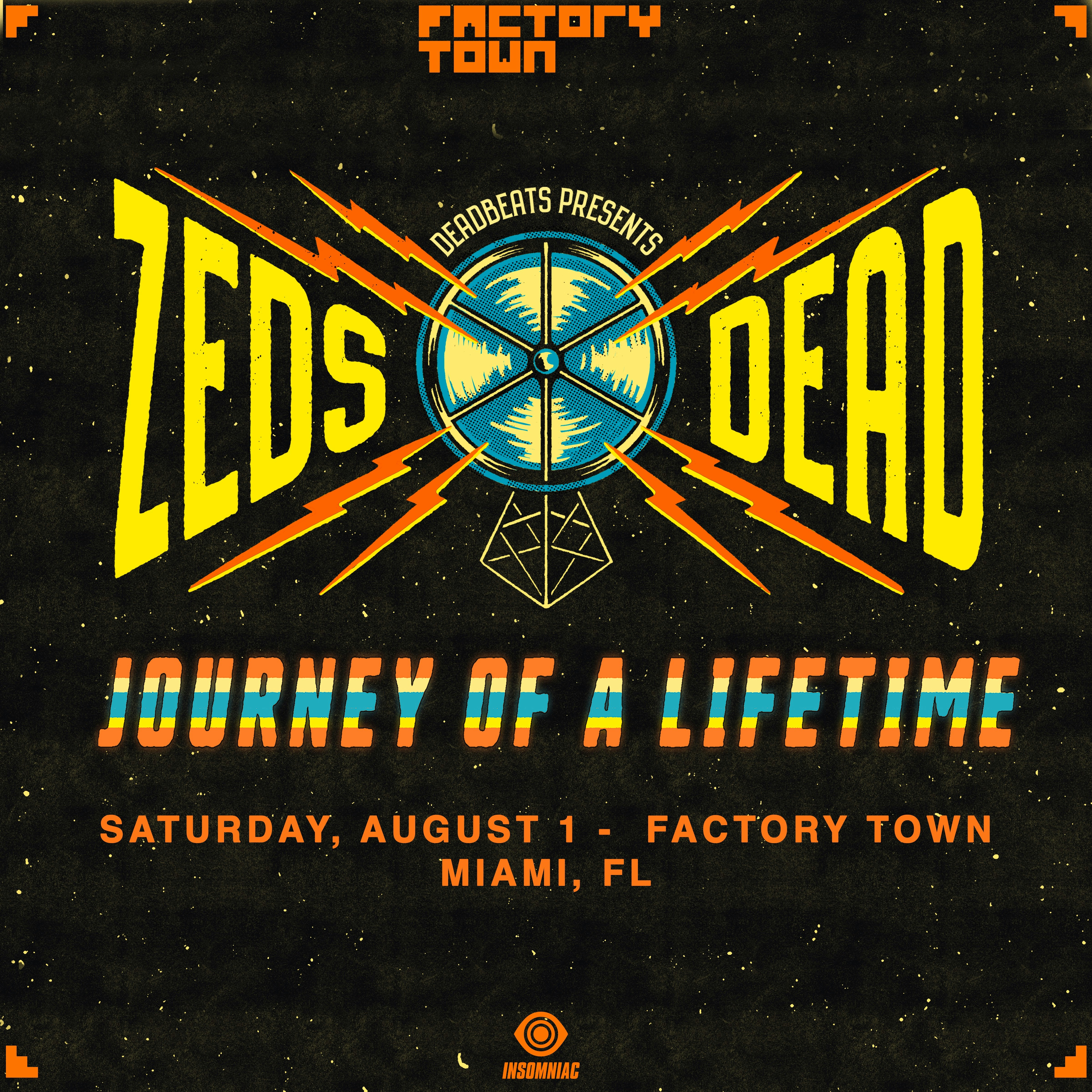 ZEDS DEAD: JOURNEY OF A LIFETIME TOUR Tickets | 1 Aug @ Factory