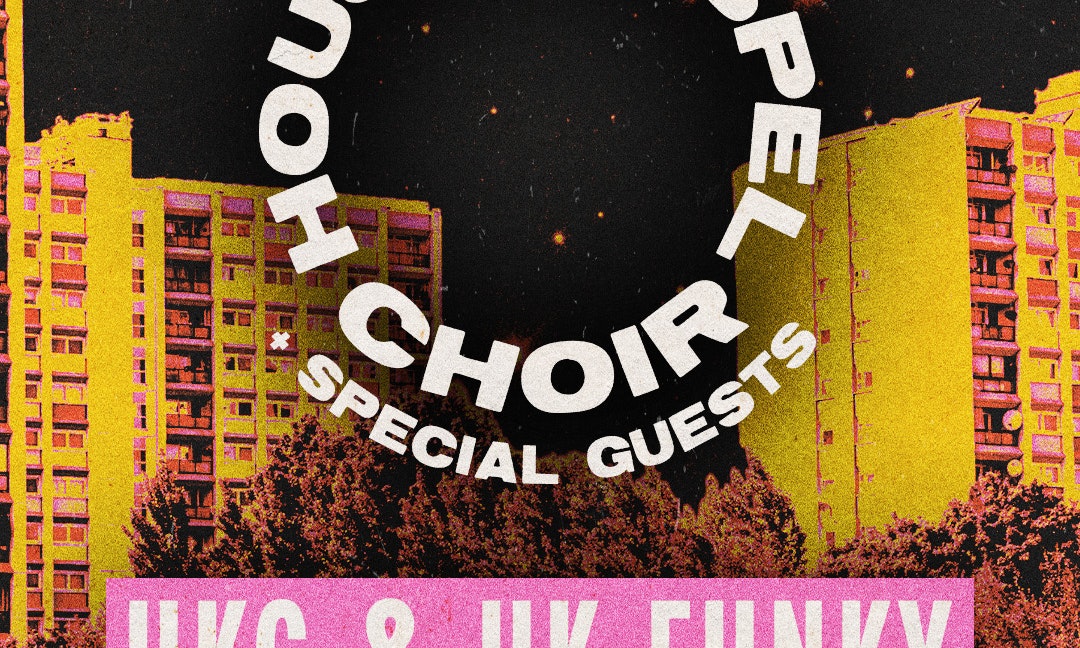 House Gospel Choir presents: UKG & UK Funky - Week 3