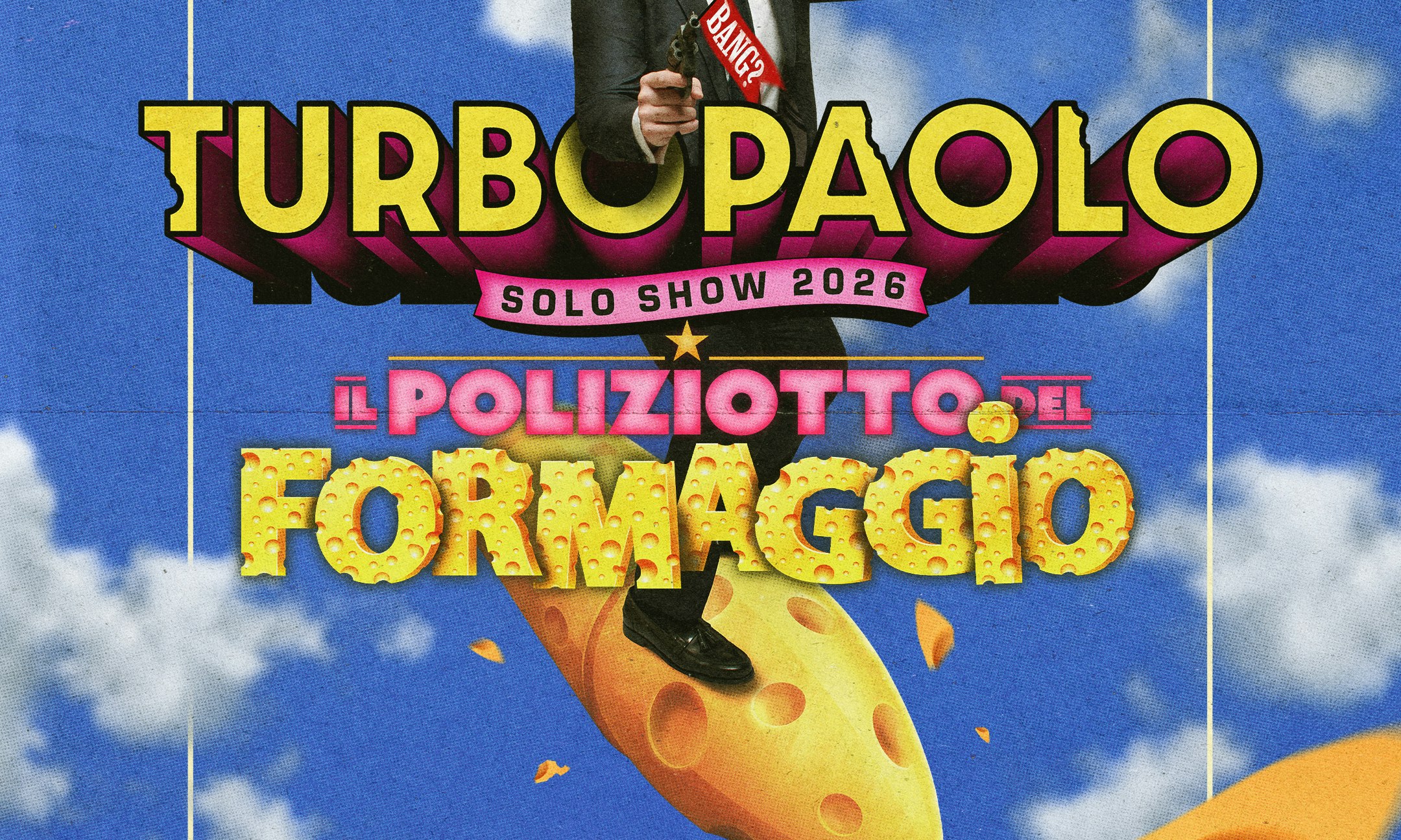 Turbopaolo - Il poliziotto del formaggio