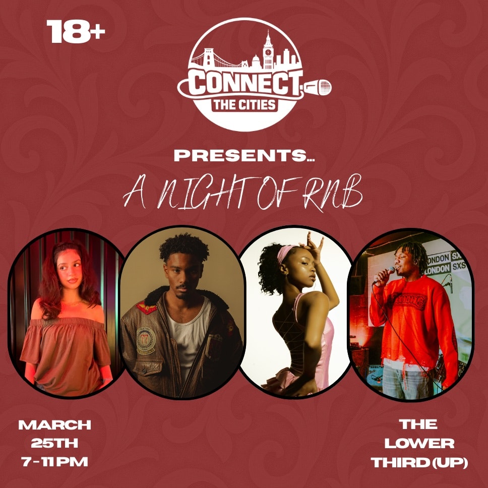 Connect The Cities Presents: A Night Of RnB (London Edition) at The Lower Third