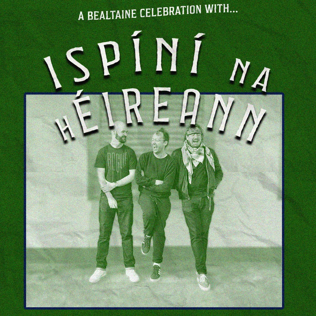 Ispíní na hÉireann + The Guzzlers