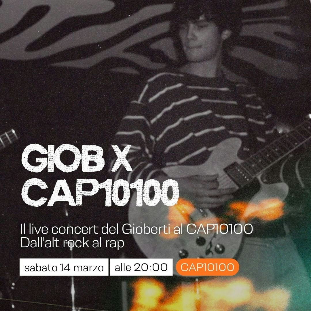 Giob X CAP10100 Tickets | €6 | 14 Mar @ CAP10100, Torino | DICE