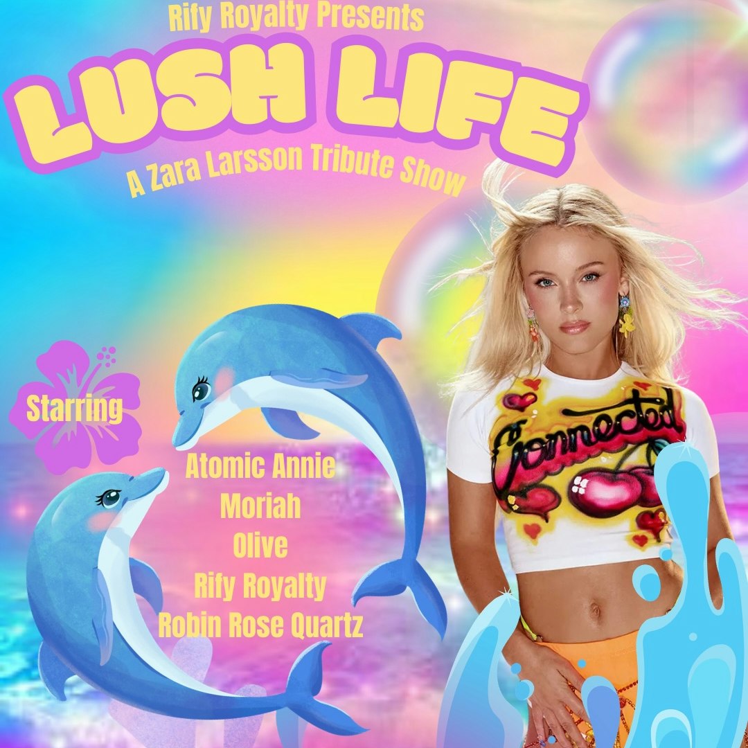 Photo of Lush Life • A Zara Larsson Tribute Show