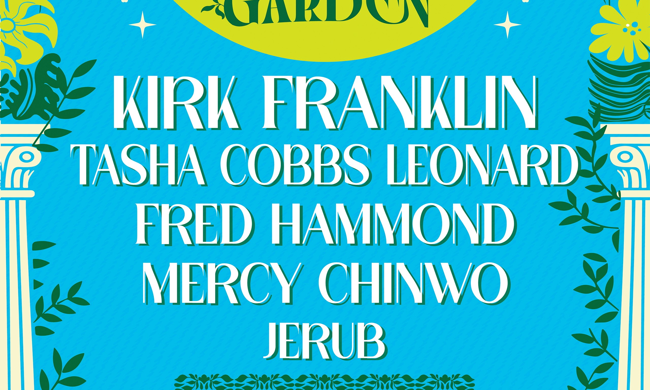 Gospel Garden Presents: Kirk Franklin